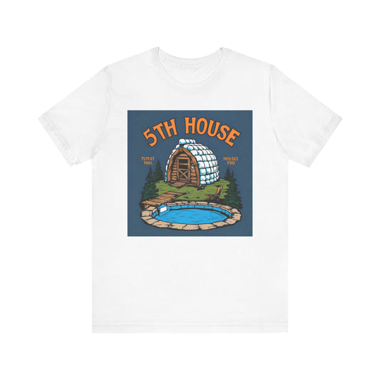 5th House Short Sleeve Tee - Cozy Cabin Vibe, Perfect for Nature Lovers, Gifts for Campers, Birthday, Everyday Wear, Summer Style